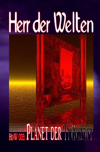 'Cover von HERR DER WELTEN 005: Planet der Träumer'-Cover