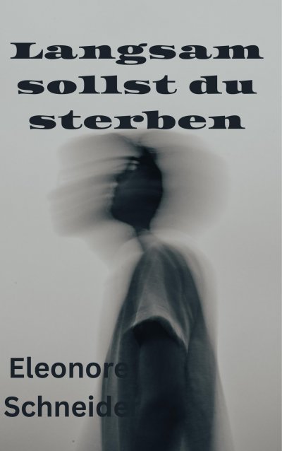'Cover von Langsam sollst du sterben'-Cover