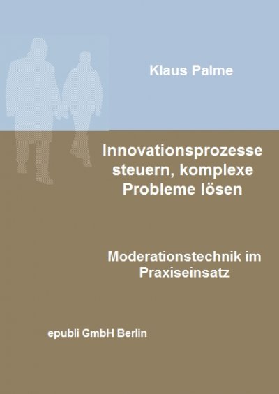 'Cover von Innovationsprozesse steuern, komplexe Probleme lösen'-Cover