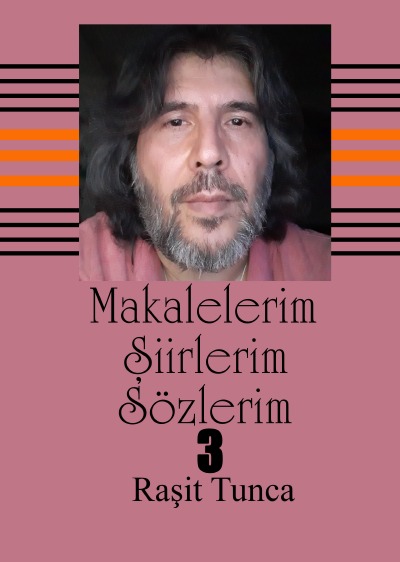 'Cover von Makalelerim Şiirlerim Sözlerim 3'-Cover