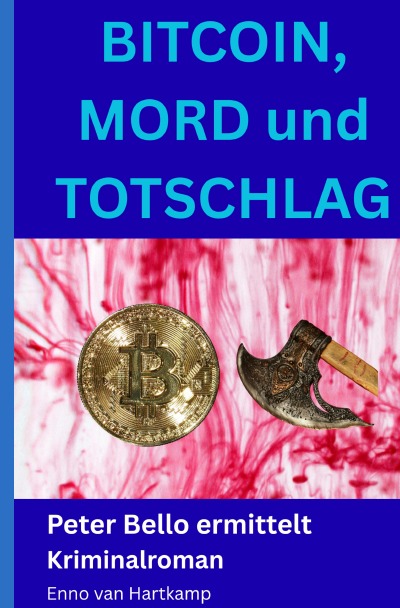 'Cover von Bitcoin, Mord und Totschlag'-Cover