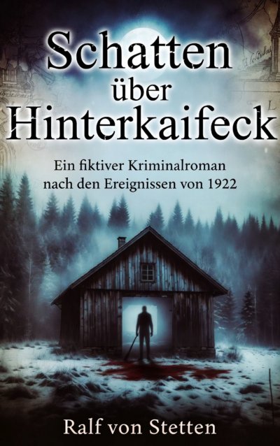 'Cover von Schatten über Hinterkaifeck'-Cover