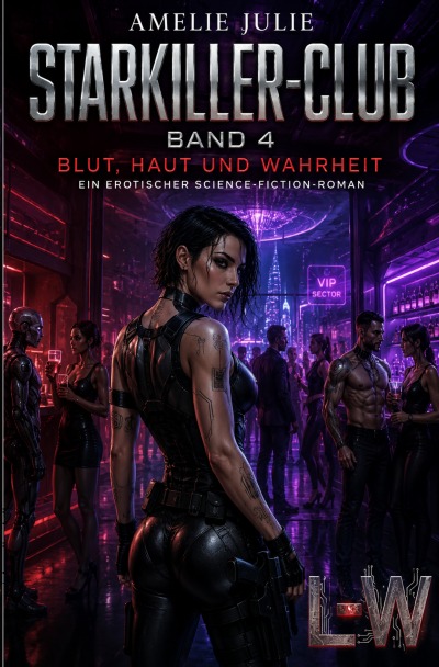 'Cover von Starkiller-Club – Band 4 – Blut, Haut und Wahrheit (Ein erotischer Science-Fiction-Roman)'-Cover