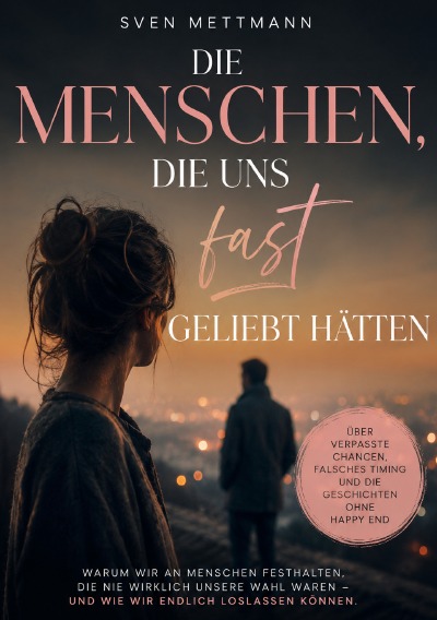 'Cover von Die Menschen, die uns fast geliebt hätten'-Cover