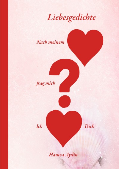 'Cover von Nach meinem Herzen frag mich Ich liebe Dich'-Cover