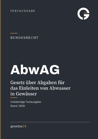'Cover von AbwAG – Gesetz über Abgaben für das Einleiten von Abwasser in Gewässer'-Cover
