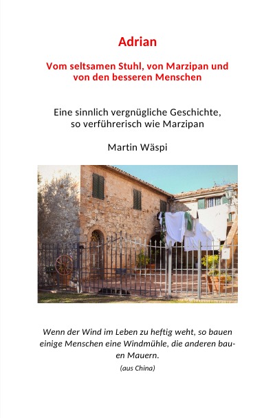 'Cover von Adrian. Vom seltsamen Stuhl, von Marzipan und von den besseren Menschen'-Cover