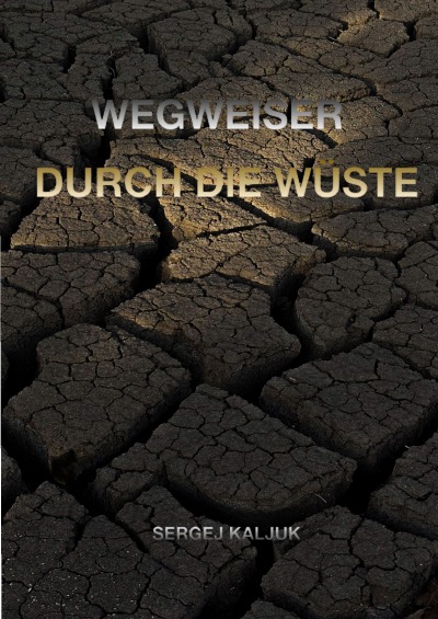 'Cover von Wegweiser durch die Wüste'-Cover