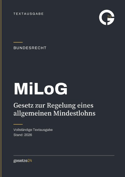 'Cover von MiLoG – Gesetz zur Regelung eines allgemeinen Mindestlohns'-Cover