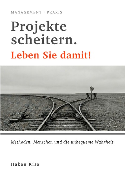 'Cover von Projekte scheitern. Leben Sie damit!'-Cover