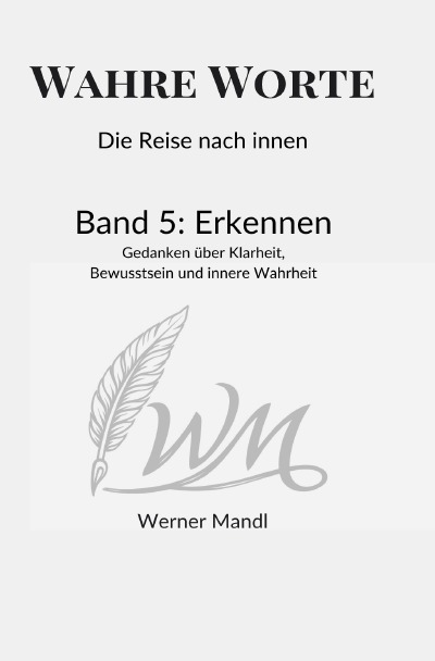'Cover von Wahre Worte – Die Reise nach innen'-Cover