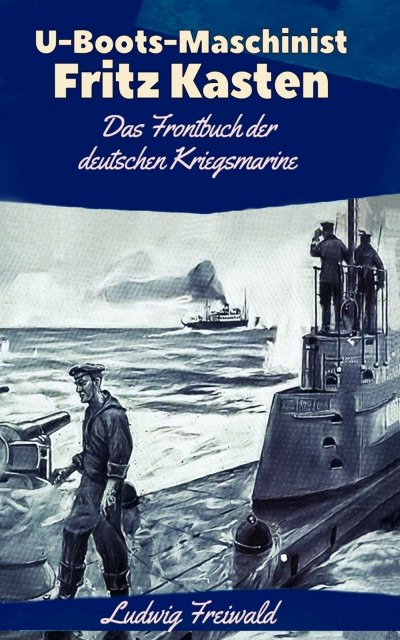 'Cover von U-Boots-Maschinist Fritz Kasten'-Cover