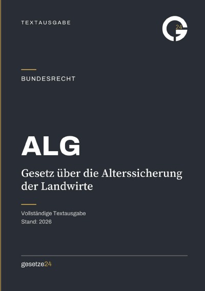 'Cover von ALG – Gesetz über die Alterssicherung der Landwirte'-Cover