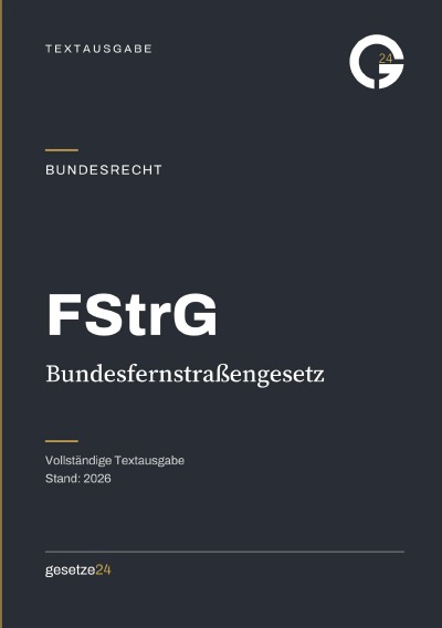 'Cover von FStrG – Bundesfernstraßengesetz'-Cover