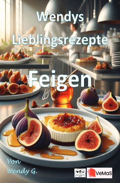 'Cover von Wendys Lieblingsrezepte – Feigen'-Cover