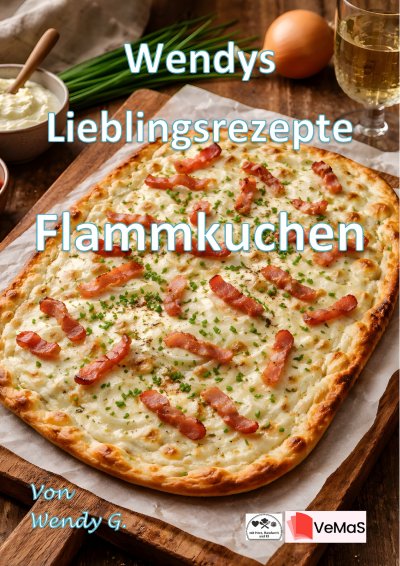 'Cover von Wendys Lieblingsrezepte – Flammkuchen'-Cover