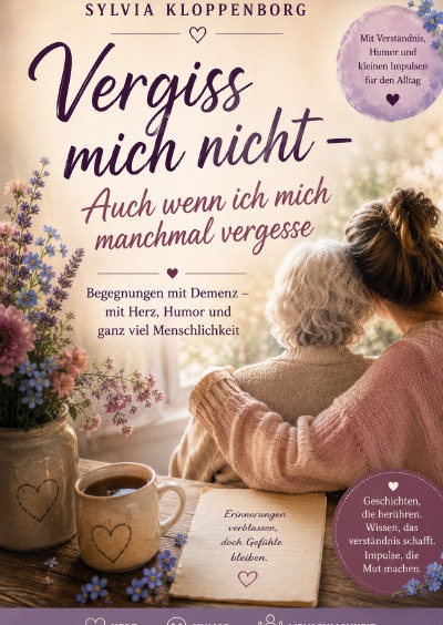 'Cover von Vergiss mich nicht –  Auch wenn ich mich manchmal vergesse'-Cover