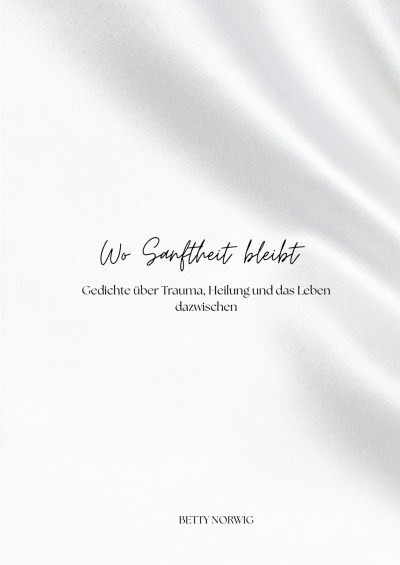 'Cover von Wo Sanftheit bleibt'-Cover
