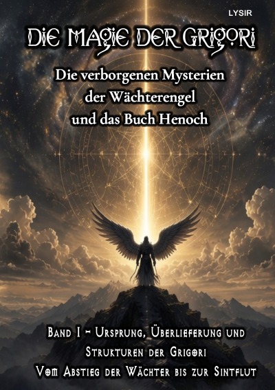 'Cover von Die Magie der Grigori – Band 1 – Ursprung, Überlieferung und Strukturen der Grigori'-Cover