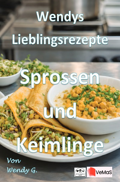 'Cover von Wendys Lieblingsrezepte – Sprossen und Keimlinge'-Cover
