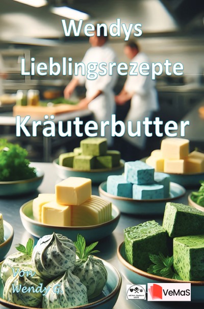 'Cover von Wendys Lieblingsrezepte – Kräuterbutter'-Cover