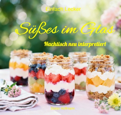 'Cover von Süßes im Glas'-Cover