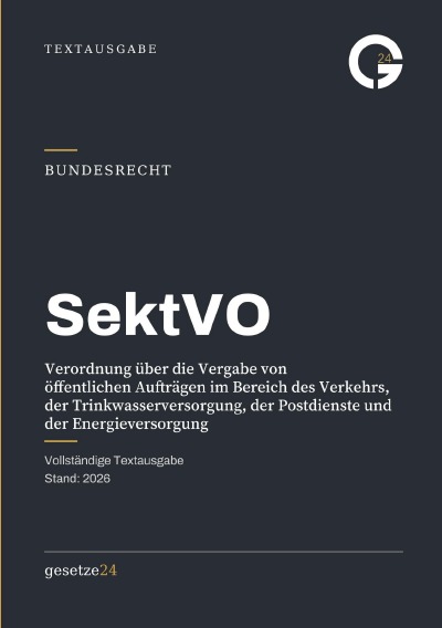'Cover von SektVO – Verordnung über die Vergabe von öffentlichen Aufträgen im Bereich des Verkehrs, der Trinkwasserversorgung, der Postdienste und der Energieversorgung'-Cover
