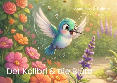 'Cover von Der Kolibri & die Blüte'-Cover
