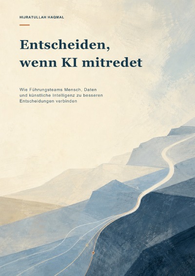 'Cover von Entscheiden, wenn KI mitredet'-Cover