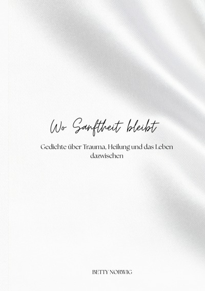 'Cover von Wo Sanftheit bleibt'-Cover
