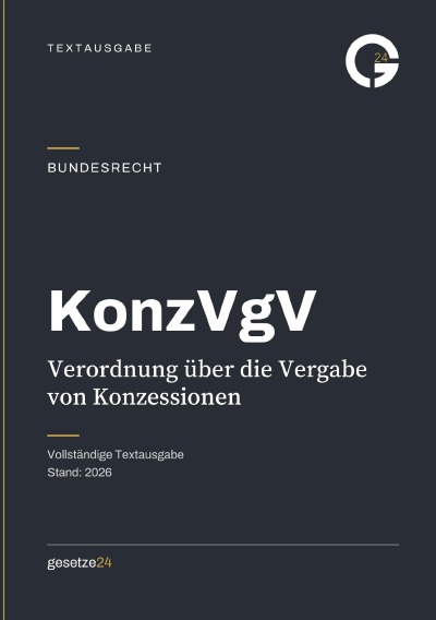 'Cover von KonzVgV – Verordnung über die Vergabe von Konzessionen'-Cover