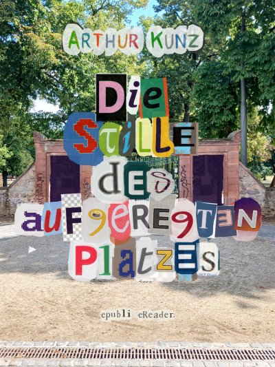 'Cover von Die Stille des aufgeregten Platzes'-Cover