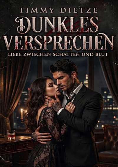 'Cover von Dunkles Versprechen Liebe zwischen Schatten und Blut'-Cover