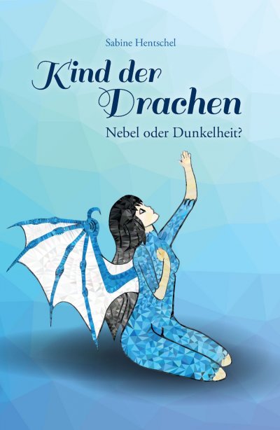 'Cover von Kind der Drachen: I. Nebel oder Dunkelheit?'-Cover