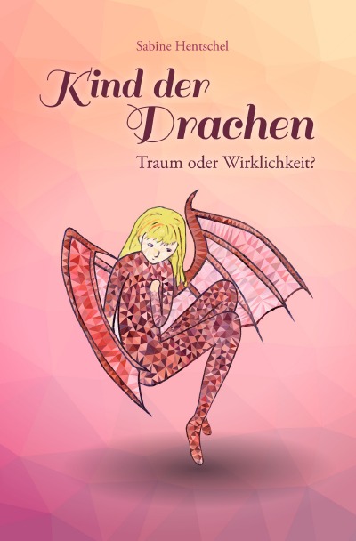 'Cover von Kind der Drachen – Traum oder Wirklichkeit?'-Cover