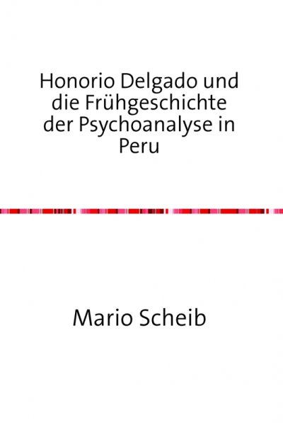 'Cover von Honorio Delgado und die Frühgeschichte der Psychoanalyse in Peru'-Cover