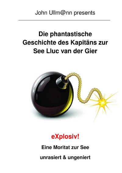 'Cover von Die phantastische Geschichte des Kapitäns zur See Llluc van der Gier'-Cover