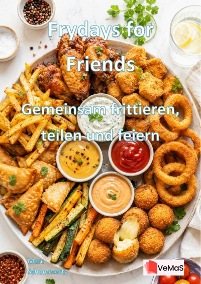 'Cover von Frydays for Friends – Gemeinsam frittieren, teilen und feiern'-Cover