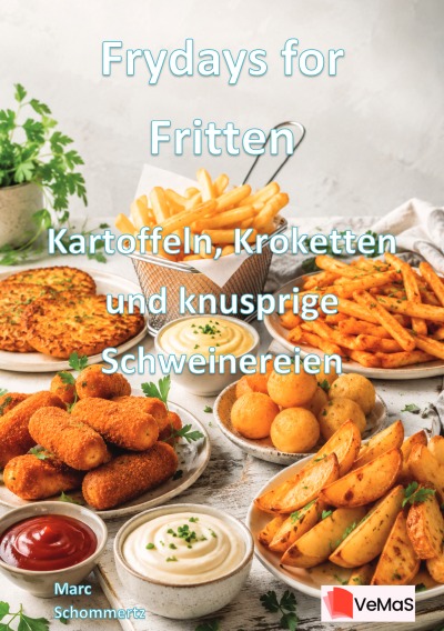 'Cover von Frydays for Fritten – Kartoffeln, Kroketten und knusprige Schweinereien'-Cover