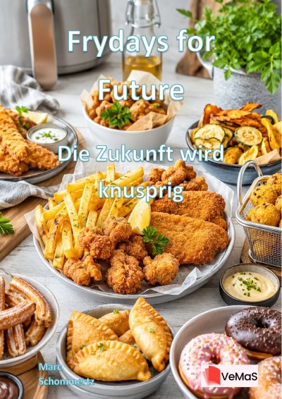 'Cover von Frydays for Future – Die Zukunft wird knusprig'-Cover