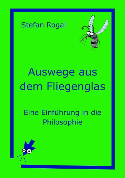 'Cover von Auswege aus dem Fliegenglas'-Cover
