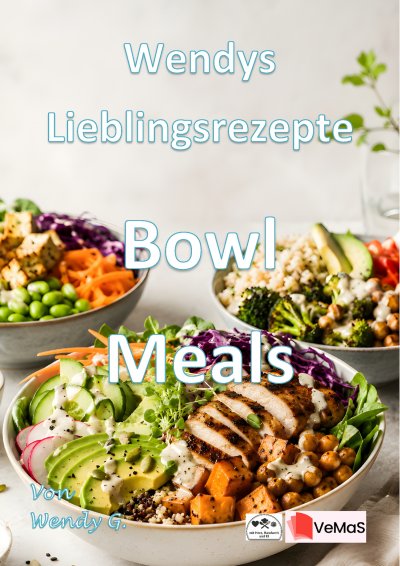 'Cover von Wendys Lieblingsrezepte – Bowl Meals'-Cover