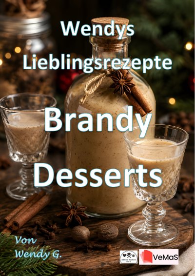'Cover von Wendys Lieblingsrezepte – Brandy Desserts'-Cover