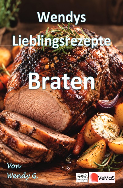 'Cover von Wendys Lieblingsrezepte – Braten'-Cover