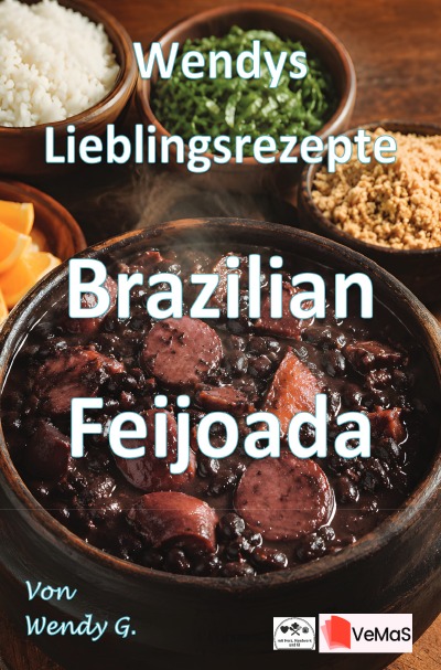 'Cover von Wendys Lieblingsrezepte – Brazilian Feijoada'-Cover