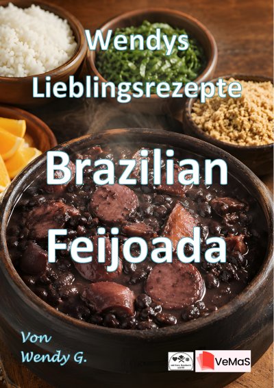 'Cover von Wendys Lieblingsrezepte – Brazilian Feijoada'-Cover
