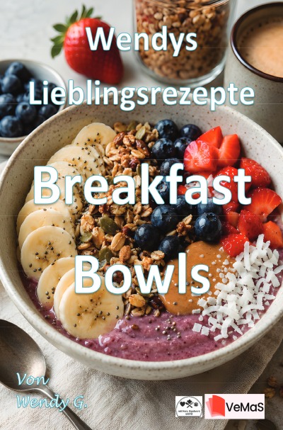 'Cover von Wendys Lieblingsrezepte – Breakfast Bowls'-Cover