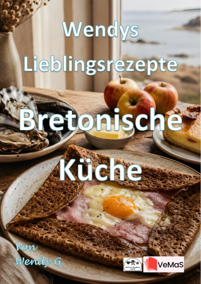 'Cover von Wendys Lieblingsrezepte – Bretonische Küche'-Cover