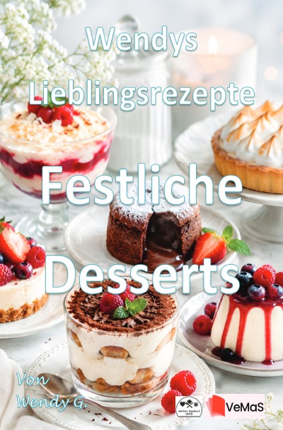 'Cover von Wendys Lieblingsrezepte – Festliche Desserts'-Cover
