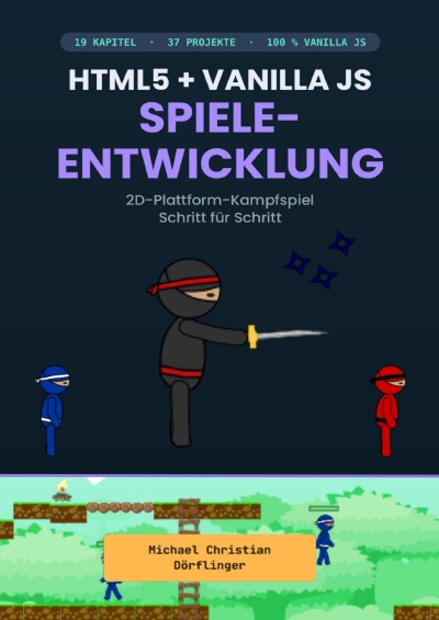 'Cover von HTML5 + Vanilla JS Spieleentwicklung'-Cover